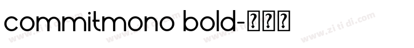 commitmono bold字体转换